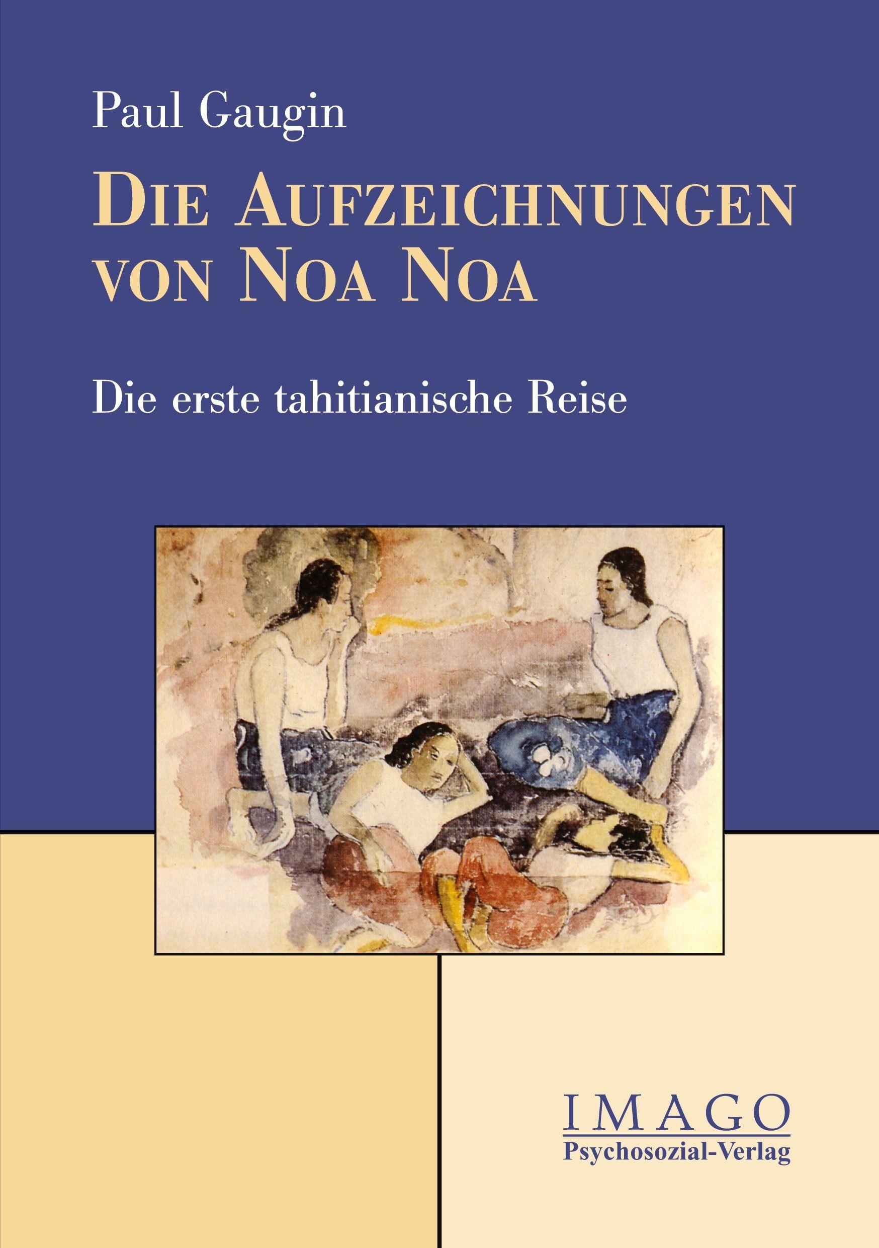 Vorderes Coverbild Die Aufzeichnungen von Noa Noa
