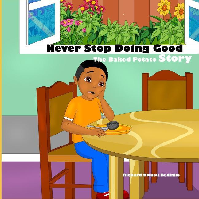 Vorderes Coverbild Never Stop Doing Good: The Potato Story