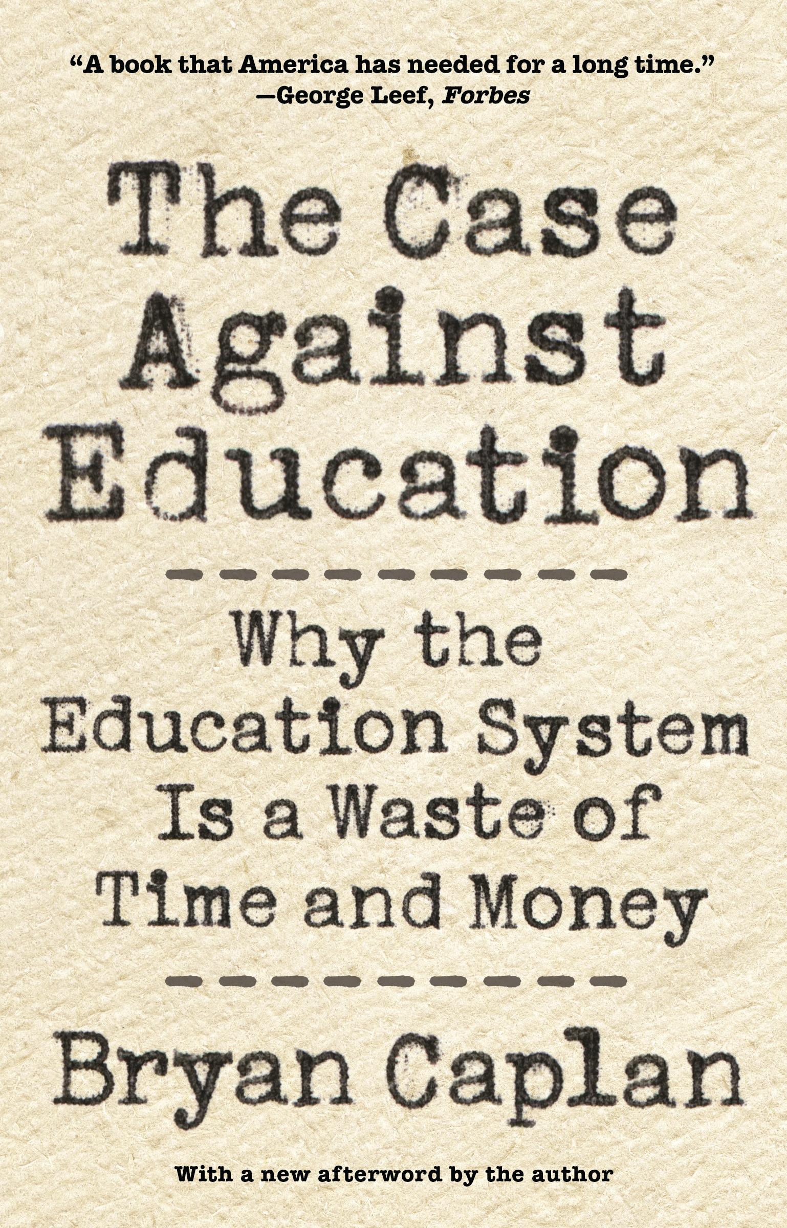 Vorderes Coverbild The Case Against Education