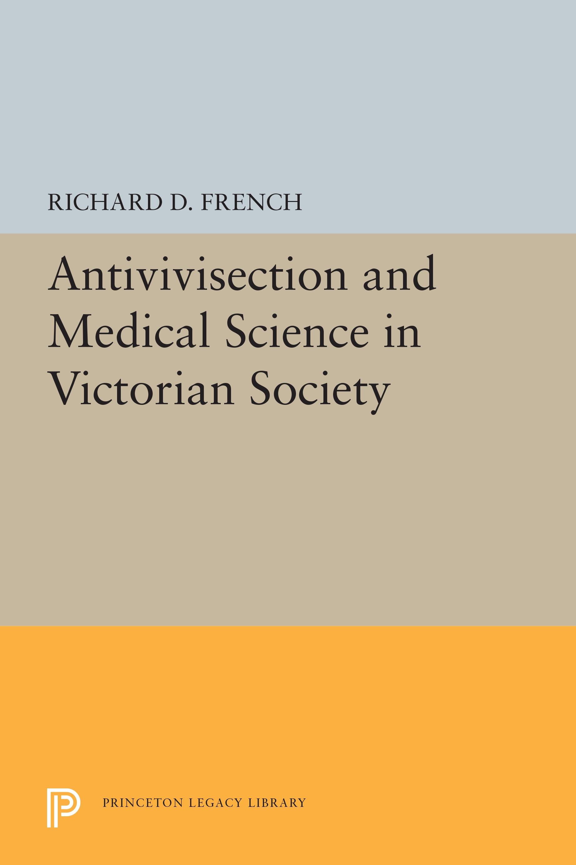 Vorderes Coverbild Antivivisection and Medical Science in Victorian Society