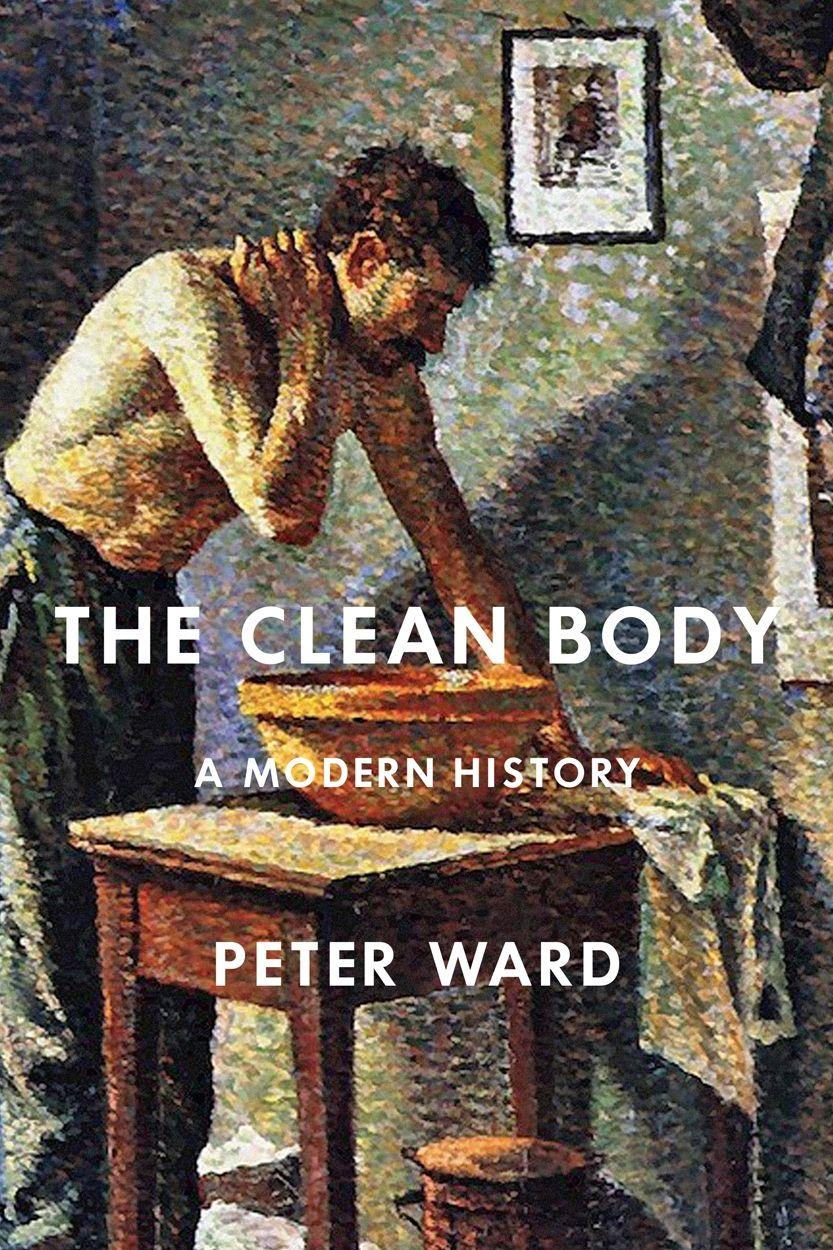 Vorderes Coverbild The Clean Body: A Modern History