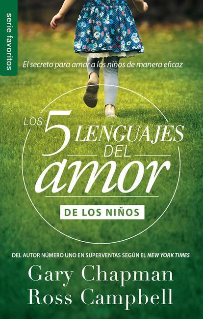 Vorderes Coverbild Los 5 Lenguajes del Amor de Los Niños (Revisado) - Serie Favoritos