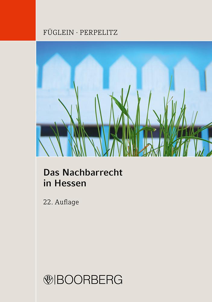 Vorderes Coverbild Das Nachbarrecht in Hessen