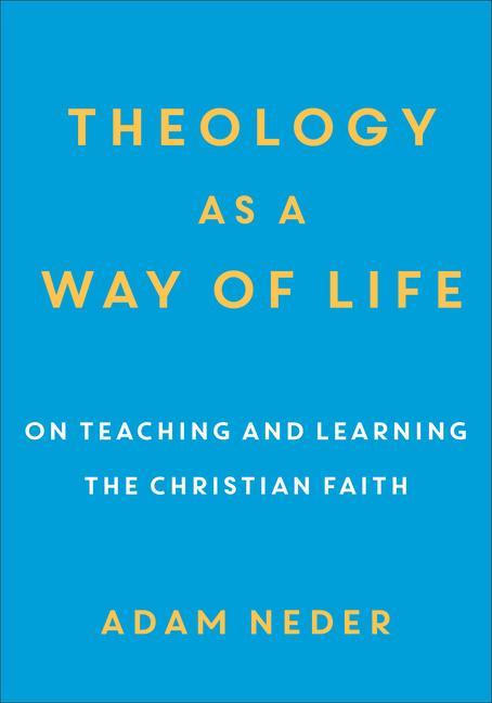 Vorderes Coverbild Theology as a Way of Life