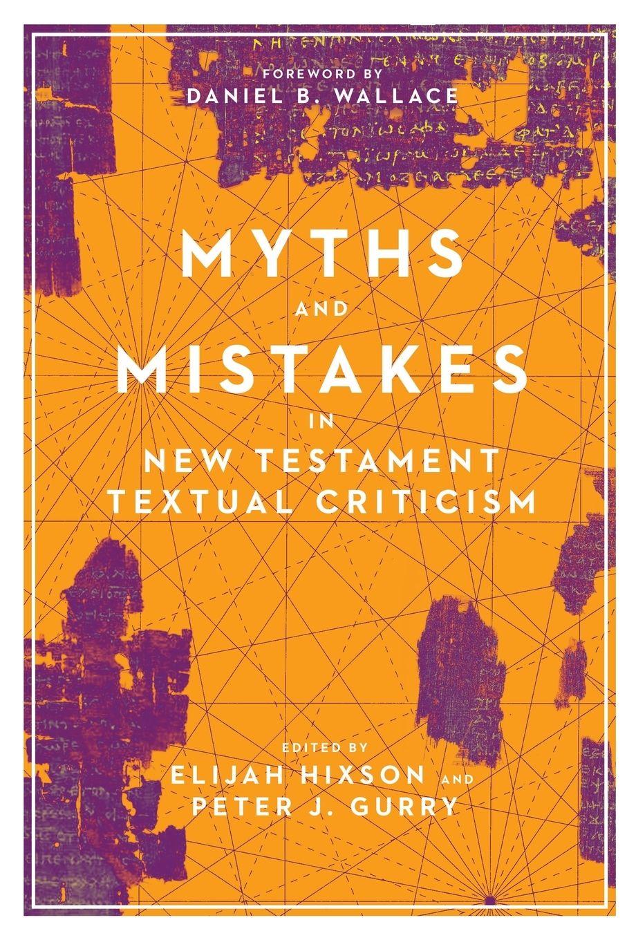 Vorderes Coverbild Myths and Mistakes in New Testament Textual Criticism
