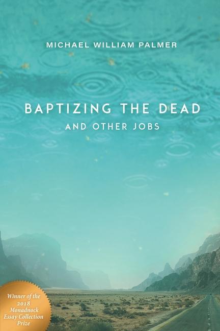 Vorderes Coverbild Baptizing the Dead and Other Jobs