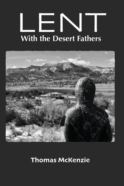 Vorderes Coverbild Lent with the Desert Fathers
