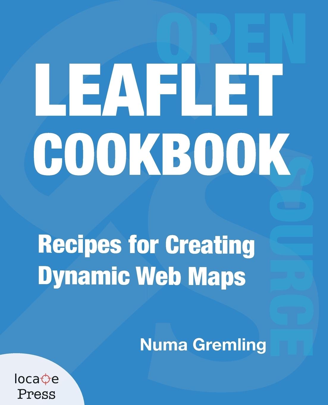 Vorderes Coverbild Leaflet Cookbook: Recipes for Creating Dynamic Web Maps