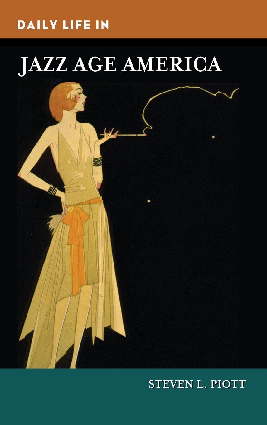 Vorderes Coverbild Daily Life in Jazz Age America