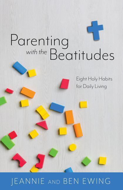 Vorderes Coverbild Parenting with the Beatitudes