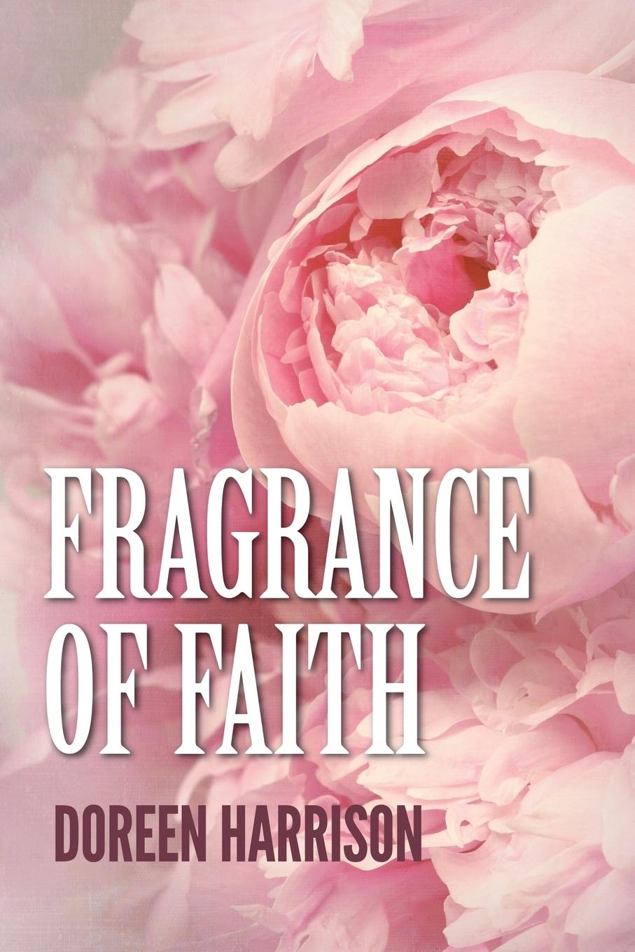 Vorderes Coverbild Fragrance of Faith