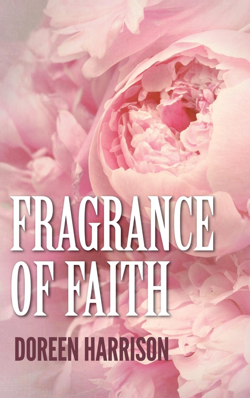 Vorderes Coverbild Fragrance of Faith