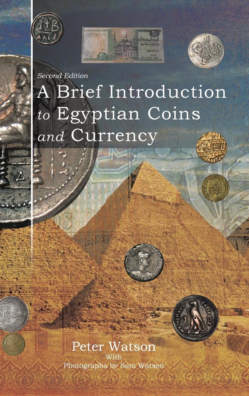 Vorderes Coverbild A Brief Introduction to Egyptian Coins and Currency