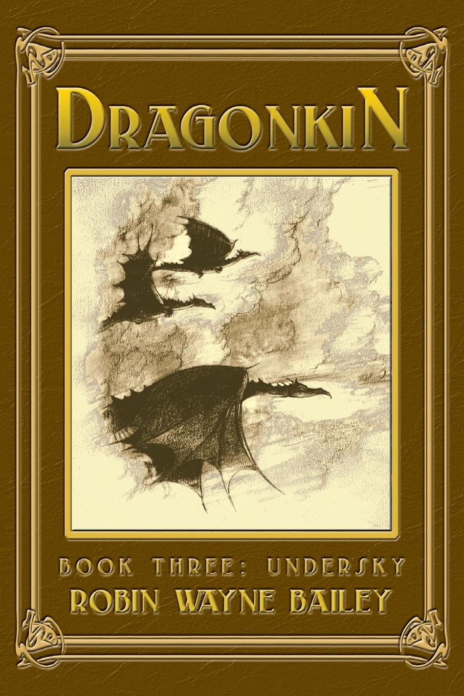 Vorderes Coverbild Dragonkin Book Three, Undersky