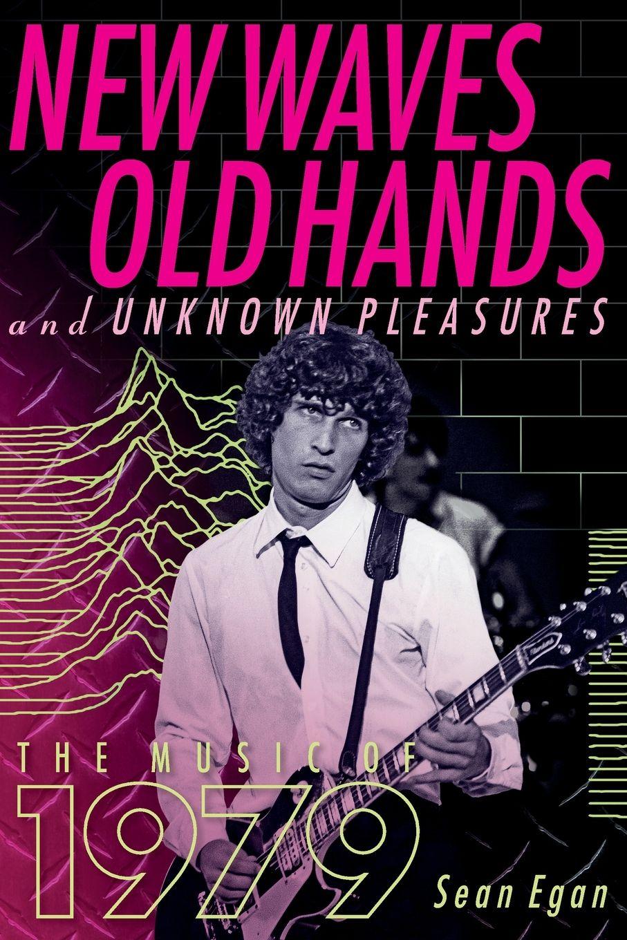 Vorderes Coverbild New Waves, Old Hands, And Unknown Pleasures