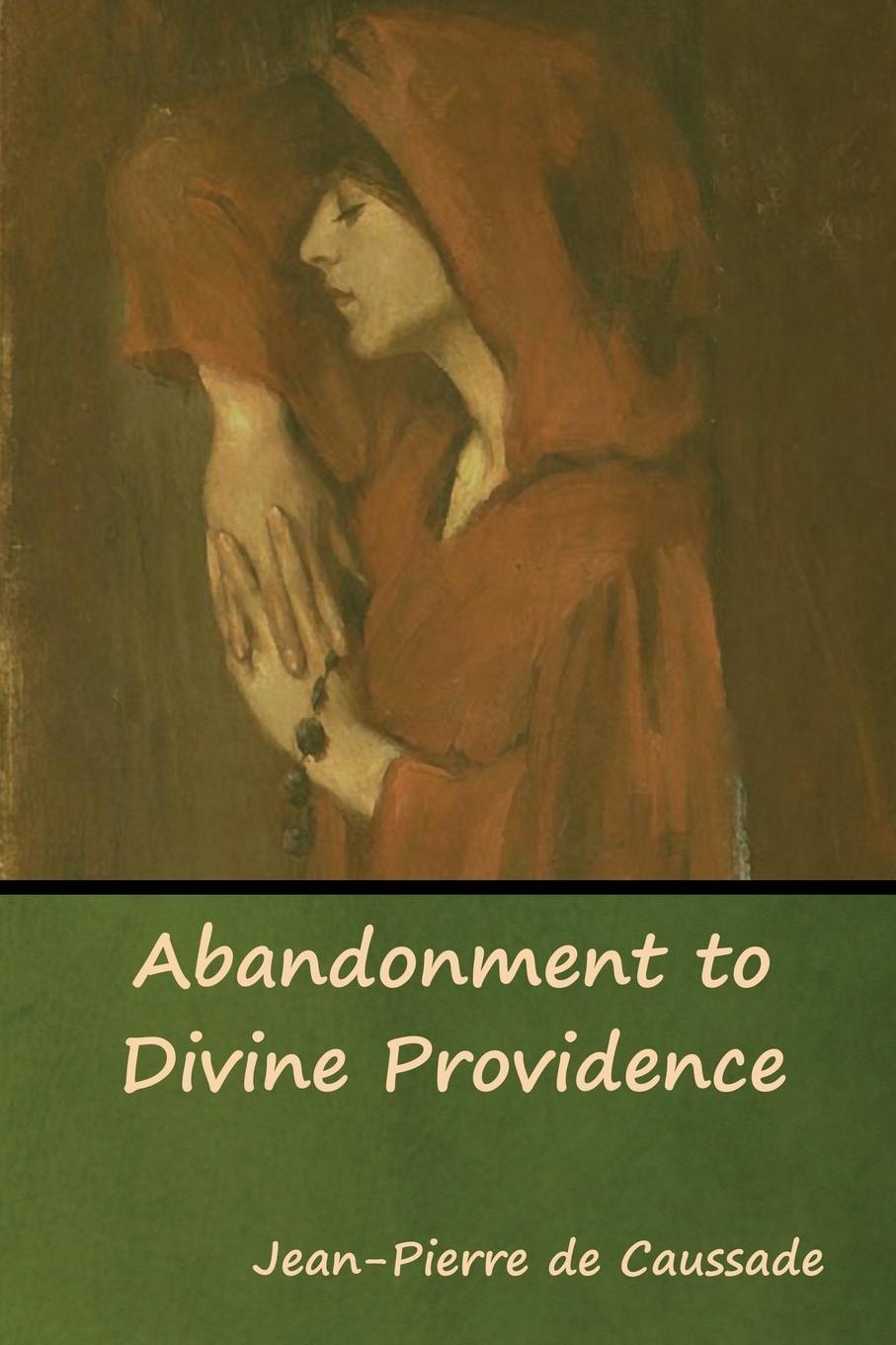 Vorderes Coverbild Abandonment to Divine Providence