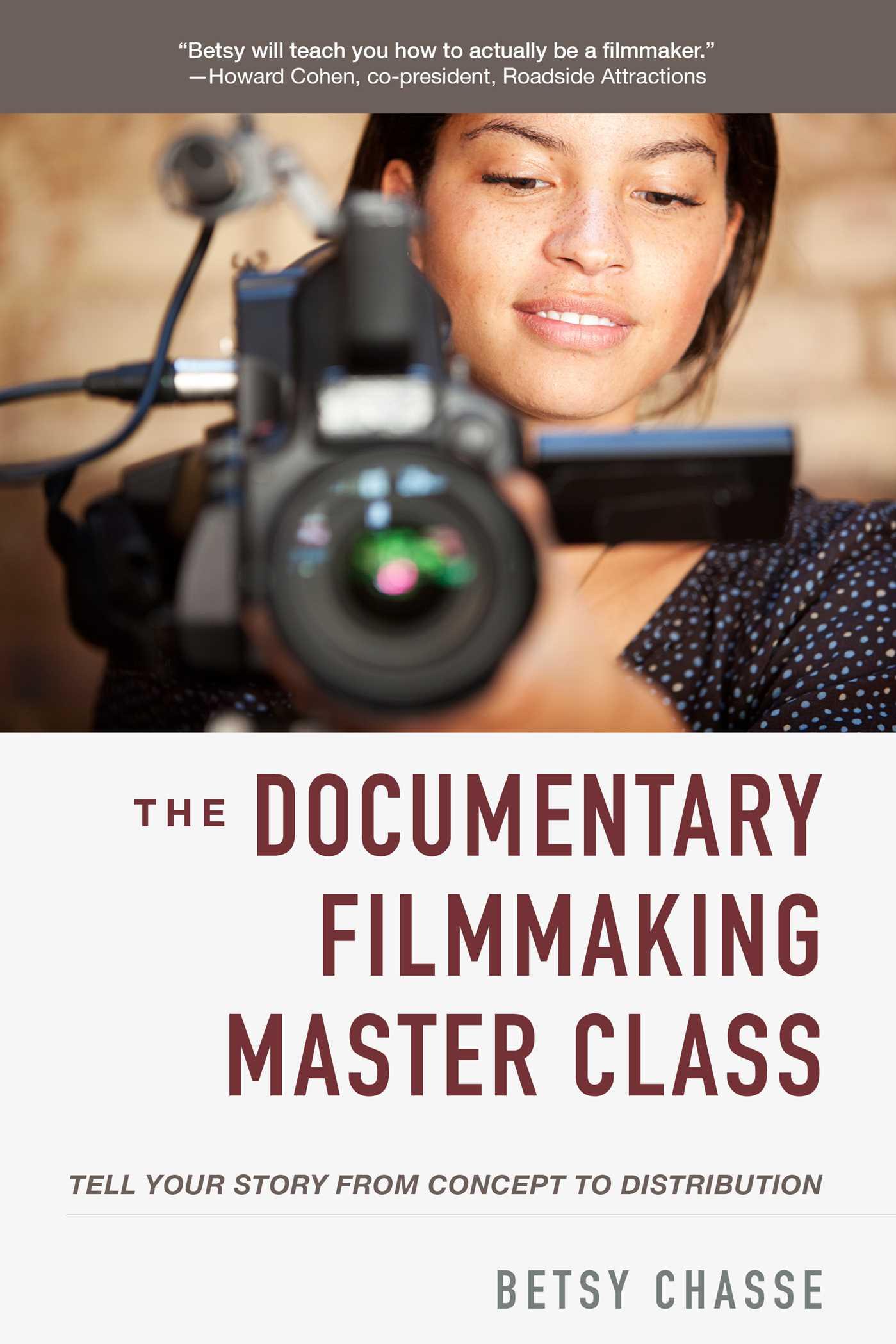 Vorderes Coverbild The Documentary Filmmaking Master Class