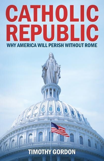 Vorderes Coverbild The Catholic Republic