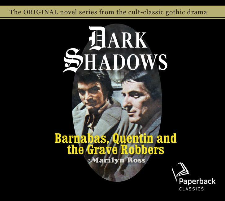Vorderes Coverbild Barnabas, Quentin and the Grave Robbers: Volume 28