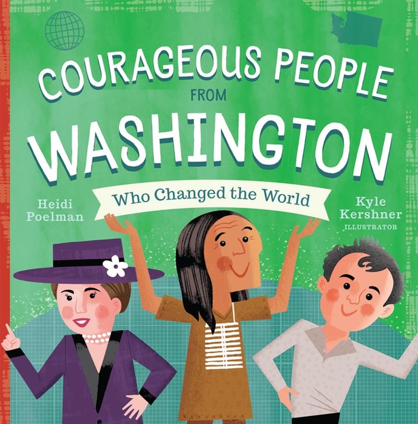 Vorderes Coverbild Courageous People from Washington Who Changed the World