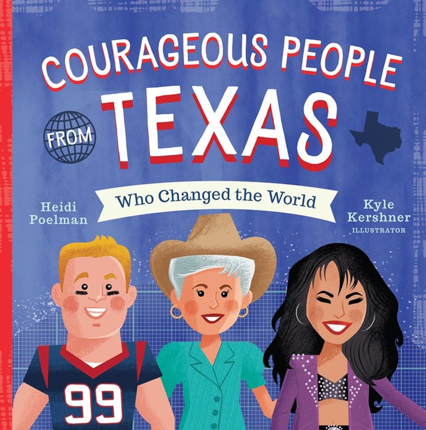 Vorderes Coverbild Courageous People from Texas Who Changed the World