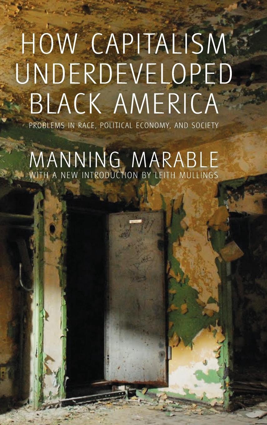 Vorderes Coverbild How Capitalism Underdeveloped Black America