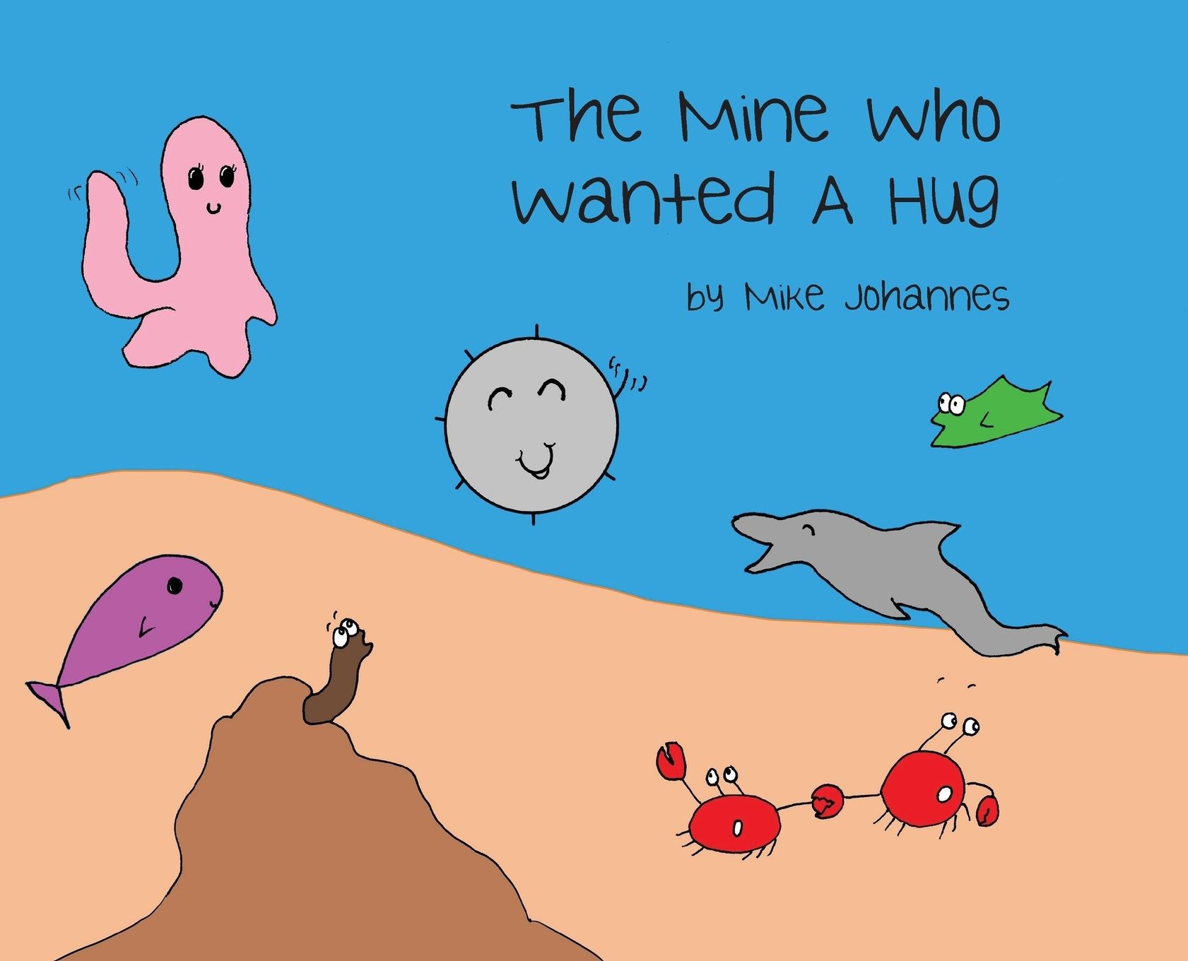 Vorderes Coverbild The Mine Who Wanted a Hug