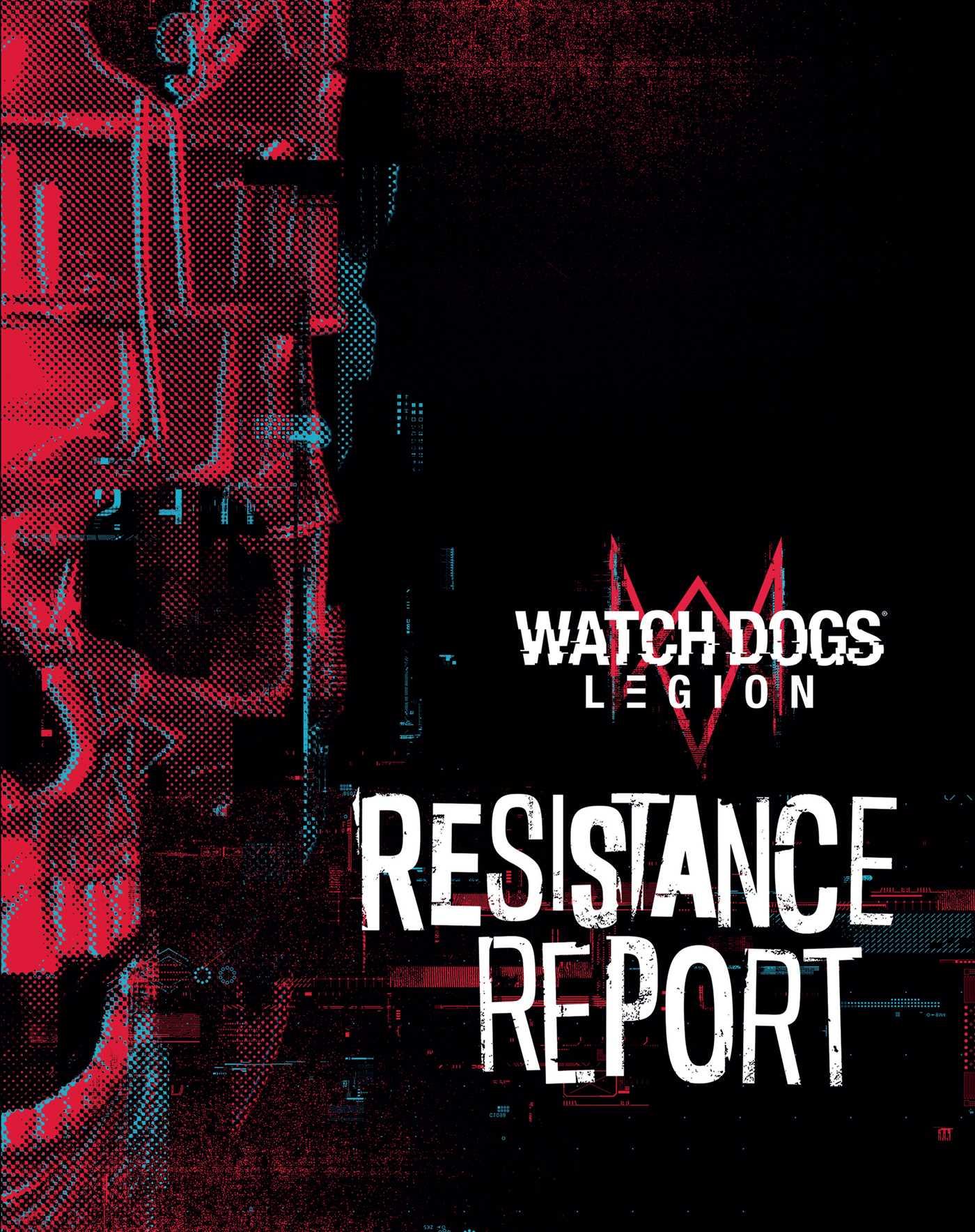 Vorderes Coverbild Watch Dogs Legion: Resistance Report