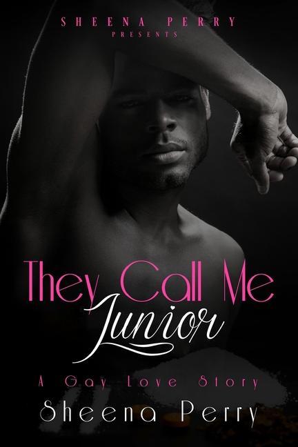 Vorderes Coverbild They Call Me Junior: A Gay Love Story