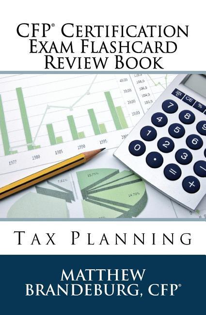 Vorderes Coverbild CFP Certification Exam Flashcard Review Book: Tax Planning (2019 Edition)