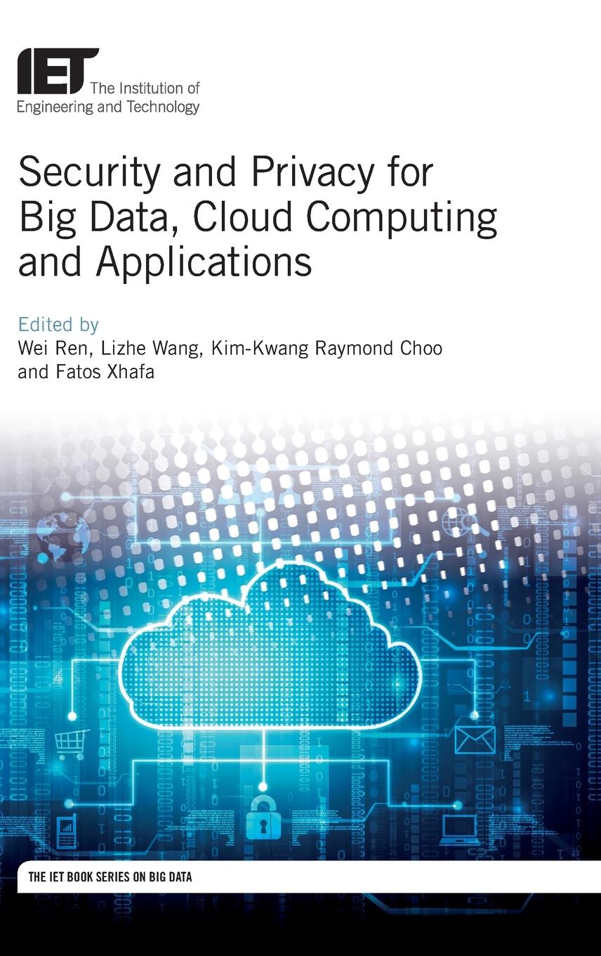 Vorderes Coverbild Security and Privacy for Big Data, Cloud Computing and Applications