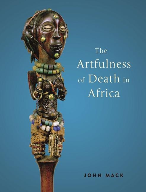 Vorderes Coverbild The Artfulness of Death in Africa