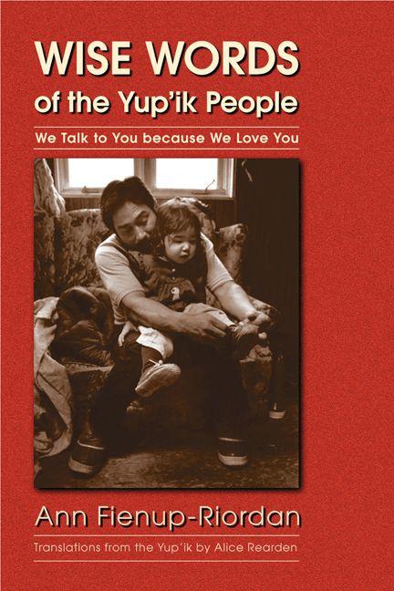 Vorderes Coverbild Wise Words of the Yup'ik People