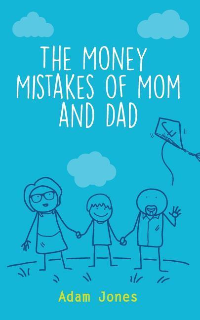 Vorderes Coverbild The Money Mistakes of Mom and Dad