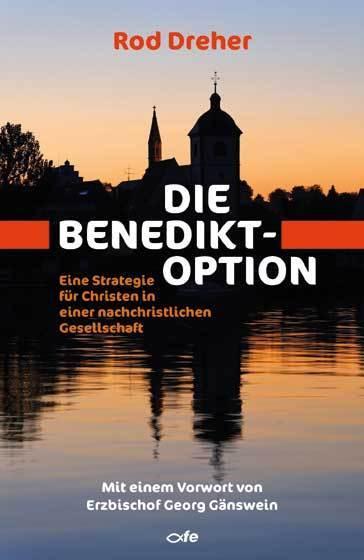 Vorderes Coverbild Die Benedikt-Option
