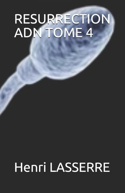 Vorderes Coverbild Resurrection Adn Tome 4