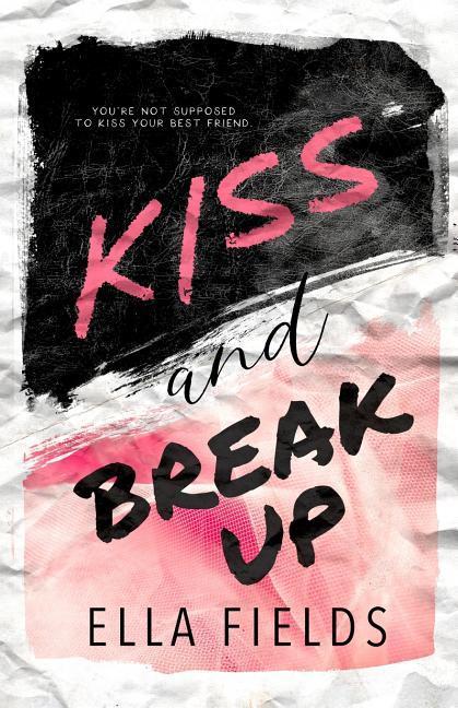 Vorderes Coverbild Kiss and Break Up