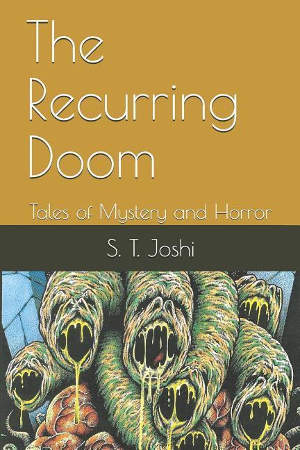 Vorderes Coverbild The Recurring Doom: Tales of Mystery and Horror