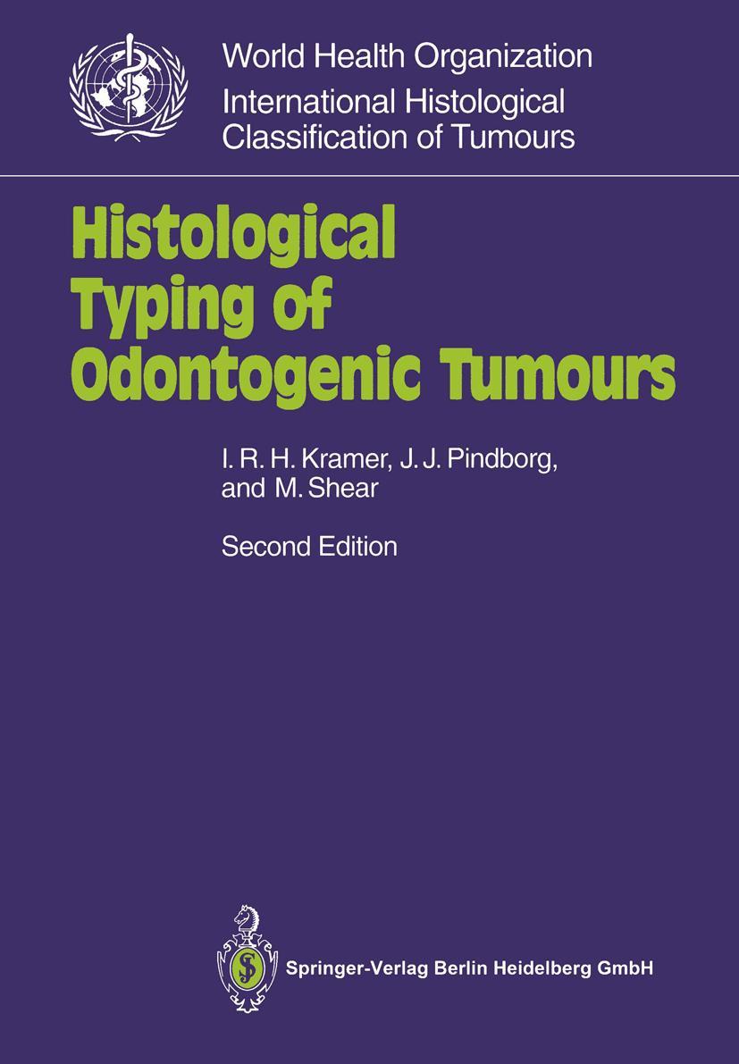 Vorderes Coverbild Histological Typing of Odontogenic Tumours