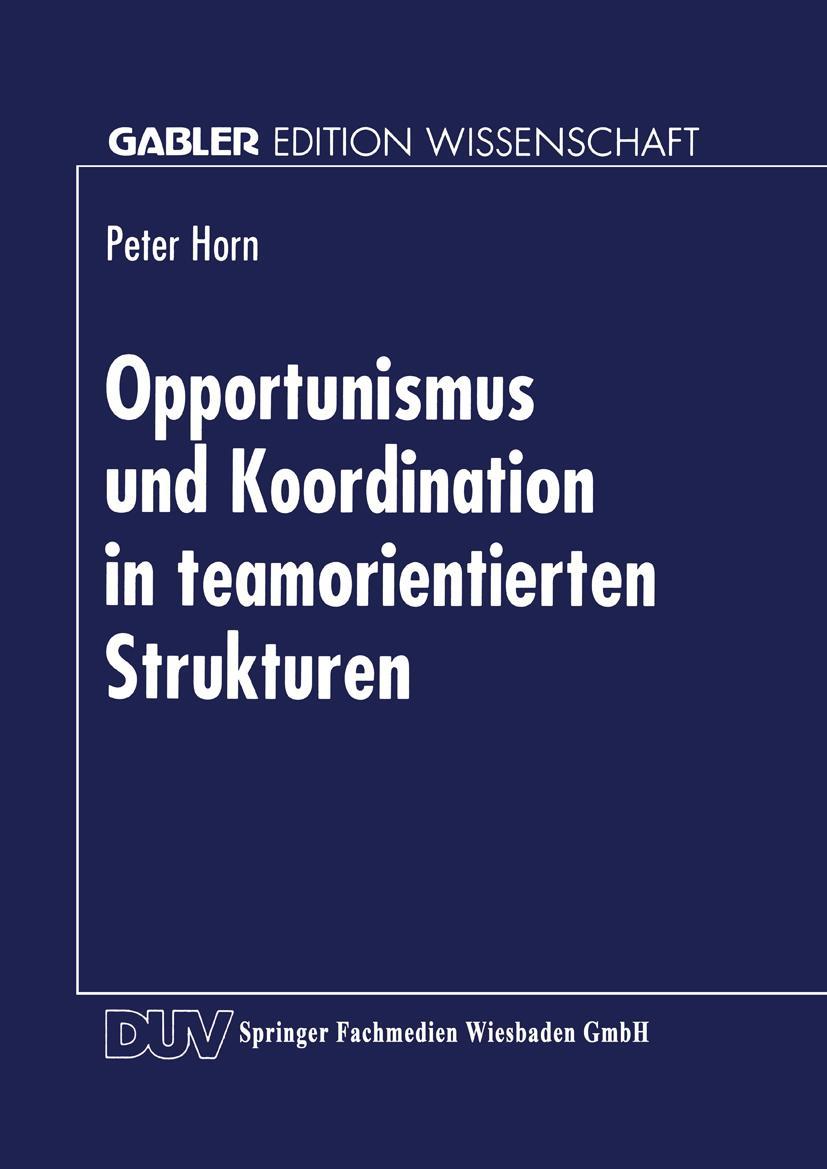 Vorderes Coverbild Opportunismus und Koordination in teamorientierten Strukturen