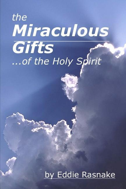 Vorderes Coverbild The Miraculous Gifts of the Holy Spirit