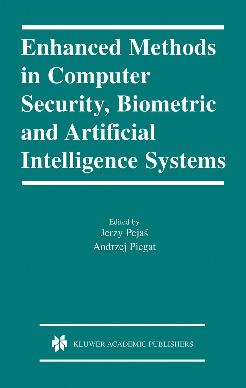 Vorderes Coverbild Enhanced Methods in Computer Security, Biometric and Artificial Intelligence Systems