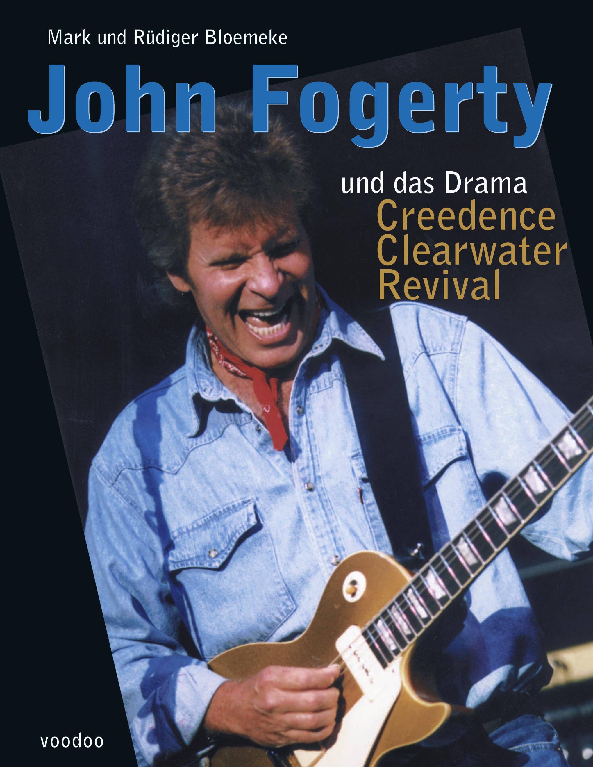 Vorderes Coverbild John Fogerty und das Drama Creedence Clearwater Revival