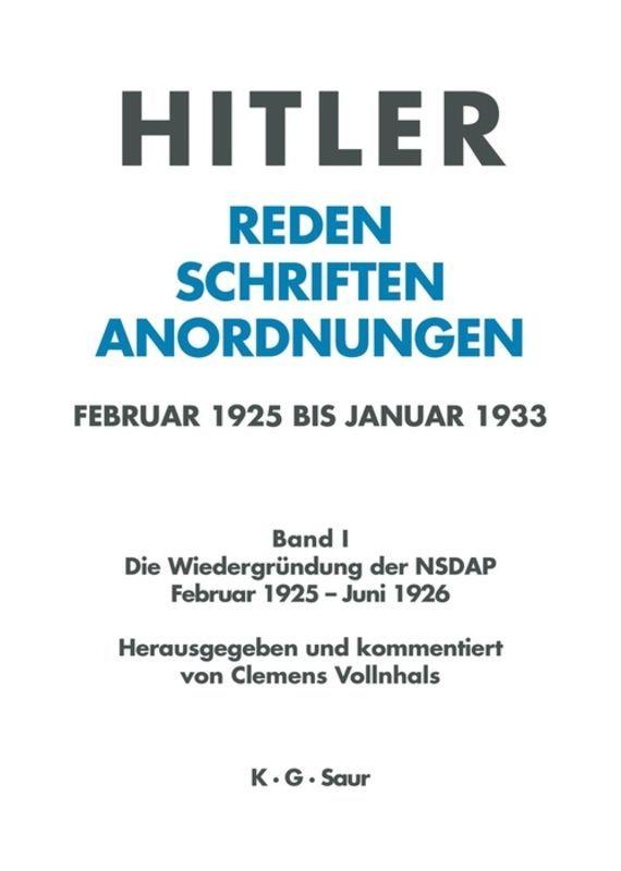 Vorderes Coverbild Die Wiedergründung der NSDAP Februar 1925 - Juni 1926