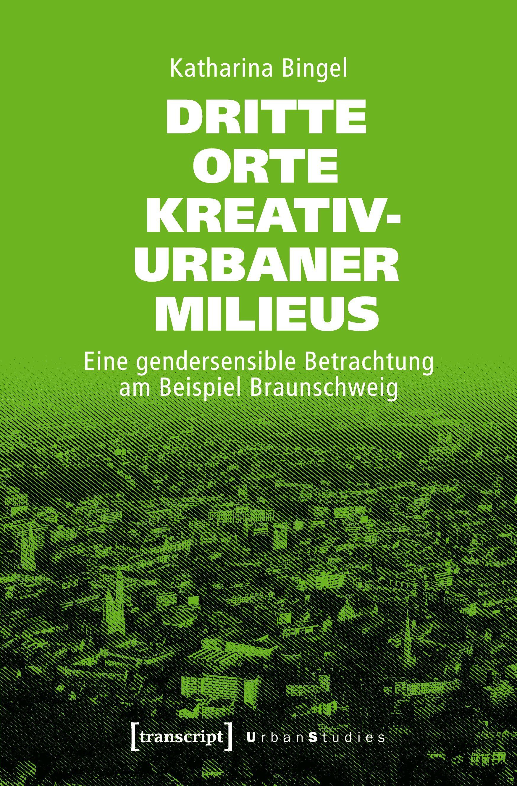 Vorderes Coverbild Dritte Orte kreativ-urbaner Milieus