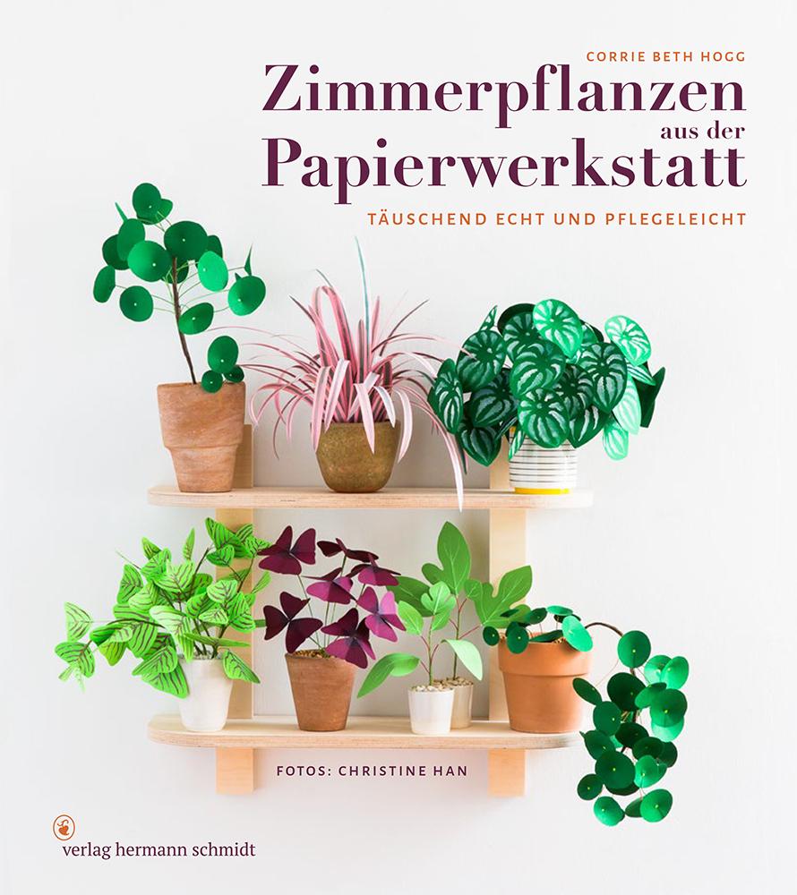 Vorderes Coverbild Zimmerpflanzen aus der Papierwerkstatt