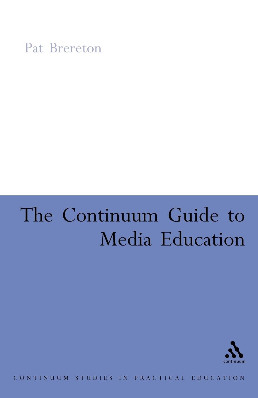 Vorderes Coverbild The Continuum Guide to Media Education