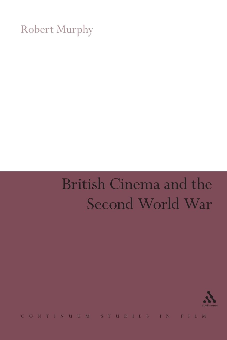 Vorderes Coverbild British Cinema and the Second World War