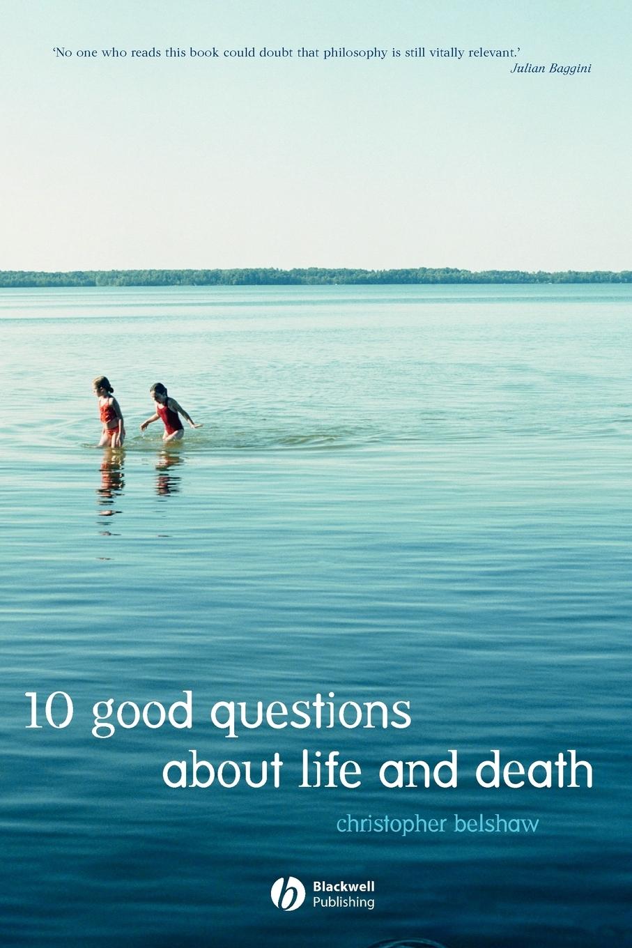 Vorderes Coverbild 10 Good Questions About Life And Death