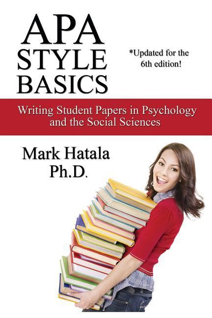 Vorderes Coverbild APA Style Basics: Writing Student Papers in Psychology and the Social Sciences